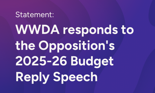 WWDA responds to the Opposition's 2025-26 Budget Reply Speech