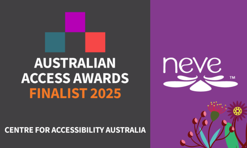 Australian Access Awards Finalist 2025, Centre for Accessibility Australia. Neve.